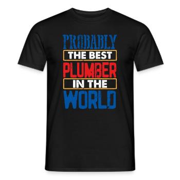 Plumber Gift Probably Best Plumber in the World - Men's T-Shirt - black - Front - AI Model Male 178 light (178cm)