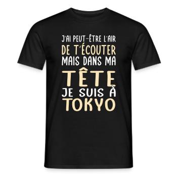 Dans ma tête je suis à Tokyo - Cadeau humour - T-shirt homme - noir - Devant - AI Model Male 178 light (178cm)