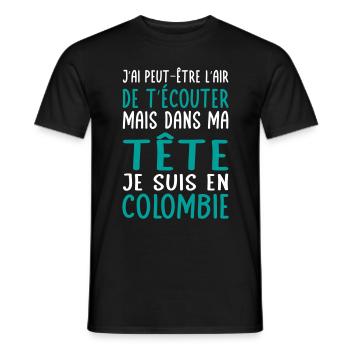 Dans ma tête je suis en Colombie - Cadeau humour - T-shirt homme - noir - Devant - AI Model Male 178 light (178cm)