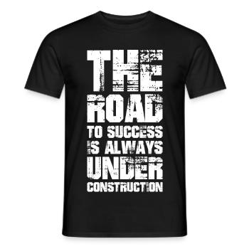 the road to success is always under construction - Männer T-Shirt - Schwarz - Vorne - AI Model Male 178 light (178cm)