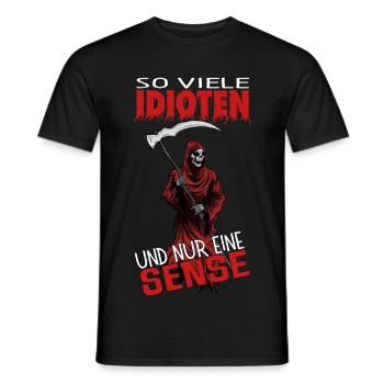 So many idiots and only one scythe - Men's T-Shirt - black - Front - AI Model Male 178 light (178cm)