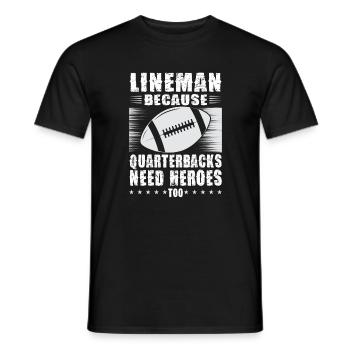 Lineman, weil Quarterbacks Helden brauchen - Männer T-Shirt - Schwarz - Vorne - AI Model Male 178 light (178cm)