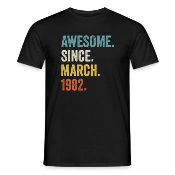 Awesome Since March 1982 40th Birthday - Men's T-Shirt - black - Front - AI Model Male 178 light (178cm)