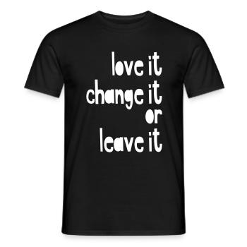 love it or leave it - Männer T-Shirt - Schwarz - Vorne - AI Model Male 178 light (178cm)