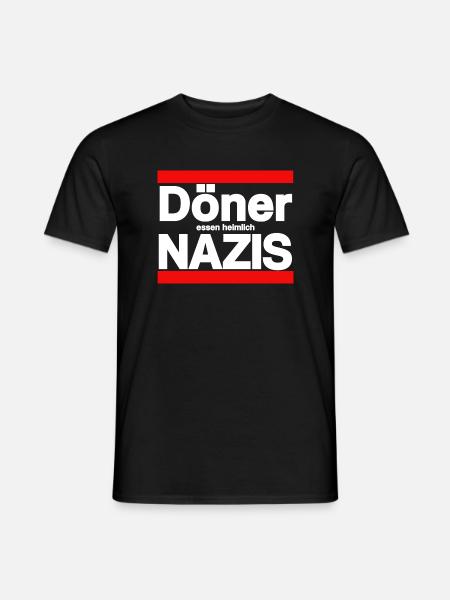 Döner essen heimlich Nazis - Männer T-Shirt - Schwarz