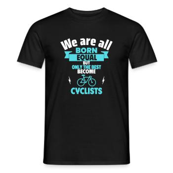 Father's Day Gift – Only the Best Cyclists - Men's T-Shirt - black - Front - AI Model Male 178 light (178cm)