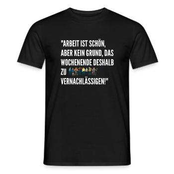 Lustige Arbeit Sprüche Wochenende Witzig Chef - Männer T-Shirt - Schwarz - Vorne - AI Model Male 178 light (178cm)