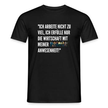 Lustige Sprüche Arbeit Witzige Geschenke Schicht - Männer T-Shirt - Schwarz - Vorne - AI Model Male 178 light (178cm)