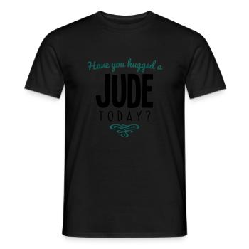 have you hugged a jude name today - Men's T-Shirt - black - Front - AI Model Male 178 light (178cm)