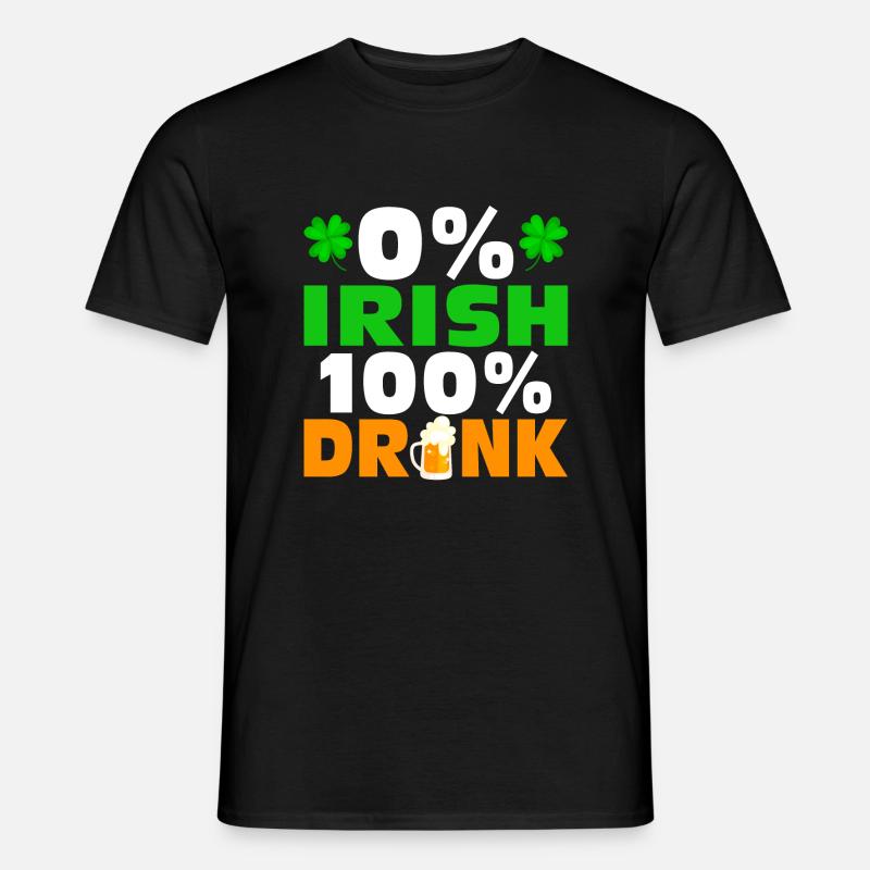 0 % Irish 100 % Drunk - Men's T-Shirt - black