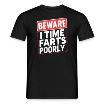Beware i time farts poorly Funny Farting Humor - Men's T-Shirt - black - Front - AI Model Male 178 light (178cm)