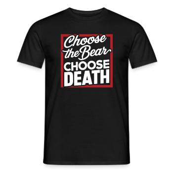 Choisissez l'ours Choisissez la mort dans les bois Anti Feminis - T-shirt homme - noir - Devant - AI Model Male 178 light (178cm)