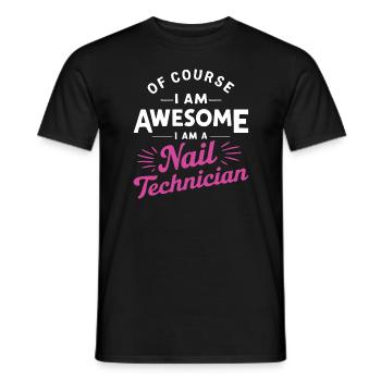 Bien sûr, je suis génial, je suis une technicienne des ongles - T-shirt homme - noir - Devant - AI Model Male 178 light (178cm)