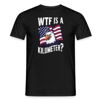 WTF is a kilometer America Eagle US Flag Funny - Men's T-Shirt - black - Front - AI Model Male 178 light (178cm)