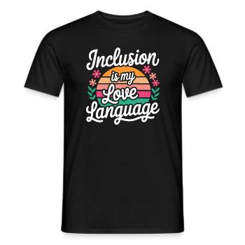 Inclusion is my love language education teacher - Men's T-Shirt - black - Front - AI Model Male 178 light (178cm)
