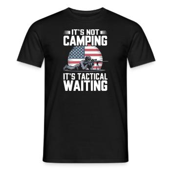 It's not camping It's tactical waiting Gaming - Men's T-Shirt - black - Front - AI Model Male 178 light (178cm)