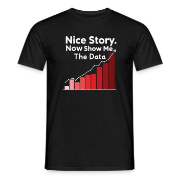 Belle histoire maintenant montrez-moi la blague de l’analyste de données - T-shirt homme - noir - Devant - AI Model Male 178 light (178cm)