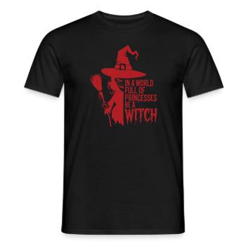 In a world full of princesses be a witch Spooky - Men's T-Shirt - black - Front - AI Model Male 178 light (178cm)