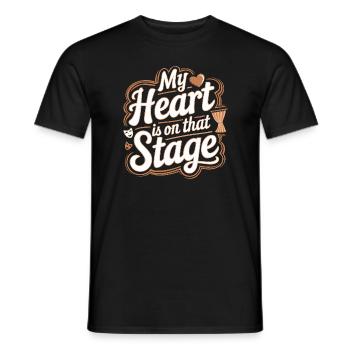 My Heart is on that stage Theatre Actor Dancer - Men's T-Shirt - black - Front - AI Model Male 178 light (178cm)
