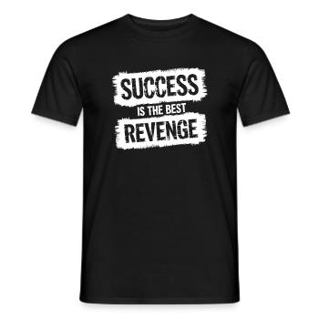 Success is the best revenge Moitvational - Men's T-Shirt - black - Front - AI Model Male 178 light (178cm)