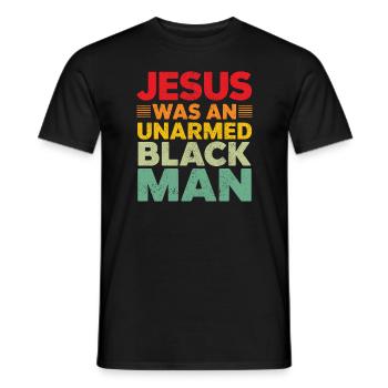 Jesus war ein unbewaffneter Schwarzer Mann Schwarzer Jesus - Männer T-Shirt - Schwarz - Vorne - AI Model Male 178 light (178cm)