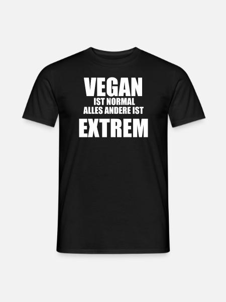 Vegan Ist Normal Alles Andere Ist Extrem - Männer T-Shirt - Schwarz