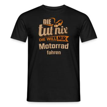 Die tut nix - Die will nur Motorrad - RAHMENLOS - Männer T-Shirt - Schwarz - Vorne - AI Model Male 178 light (178cm)