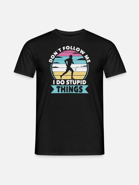 Don t follow me running - Männer T-Shirt - Schwarz