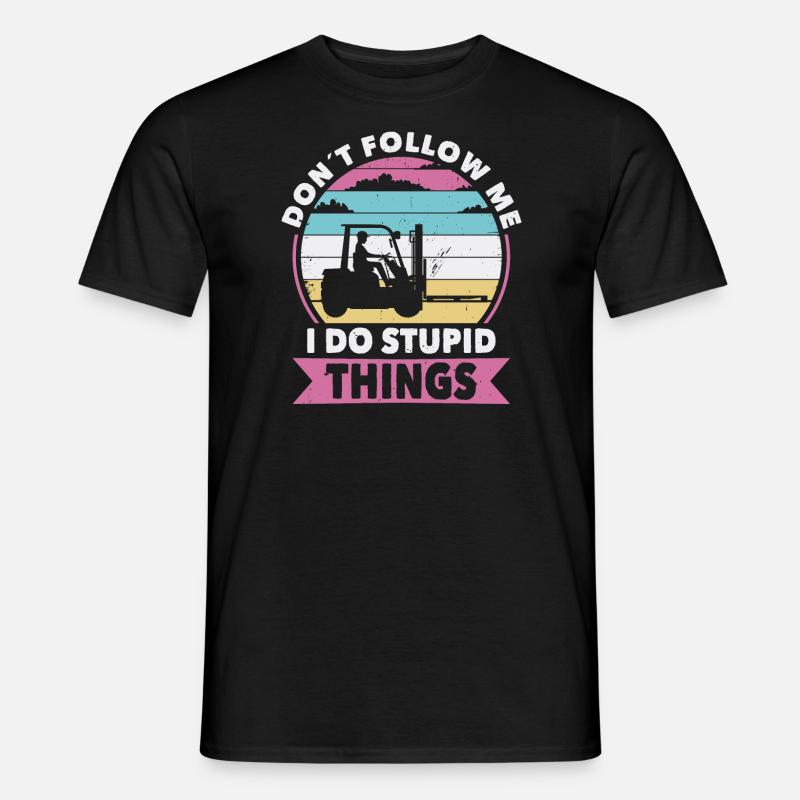 Ne suivez pas les chariots élévateurs - T-shirt homme - noir