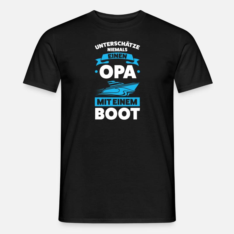 Boot Opa Großvater Geschenk - Männer T-Shirt - Schwarz