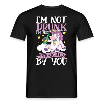 I'm Not Drunk I'm Just Intoxicated By You - Männer T-Shirt - Schwarz - Vorne - AI Model Male 178 light (178cm)