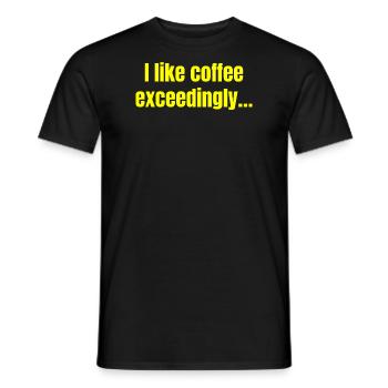 I Like Coffee Exceedingly - Coffee Funny Quotes - Men's T-Shirt - black - Front - AI Model Male 178 light (178cm)