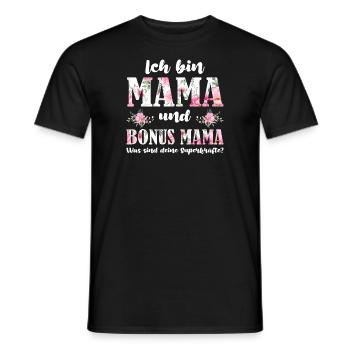 Mama Bonus Mama Mutter Geschenk - Männer T-Shirt - Schwarz - Vorne - AI Model Male 178 light (178cm)