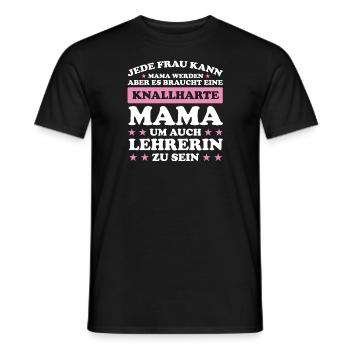 Lehrerin Mama Mutter Geschenk - Männer T-Shirt - Schwarz - Vorne - AI Model Male 178 light (178cm)