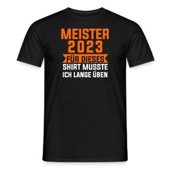 Meister 2023 Prüfung Handwerksmeister Geschenk - Männer T-Shirt - Schwarz - Vorne - AI Model Male 178 light (178cm)