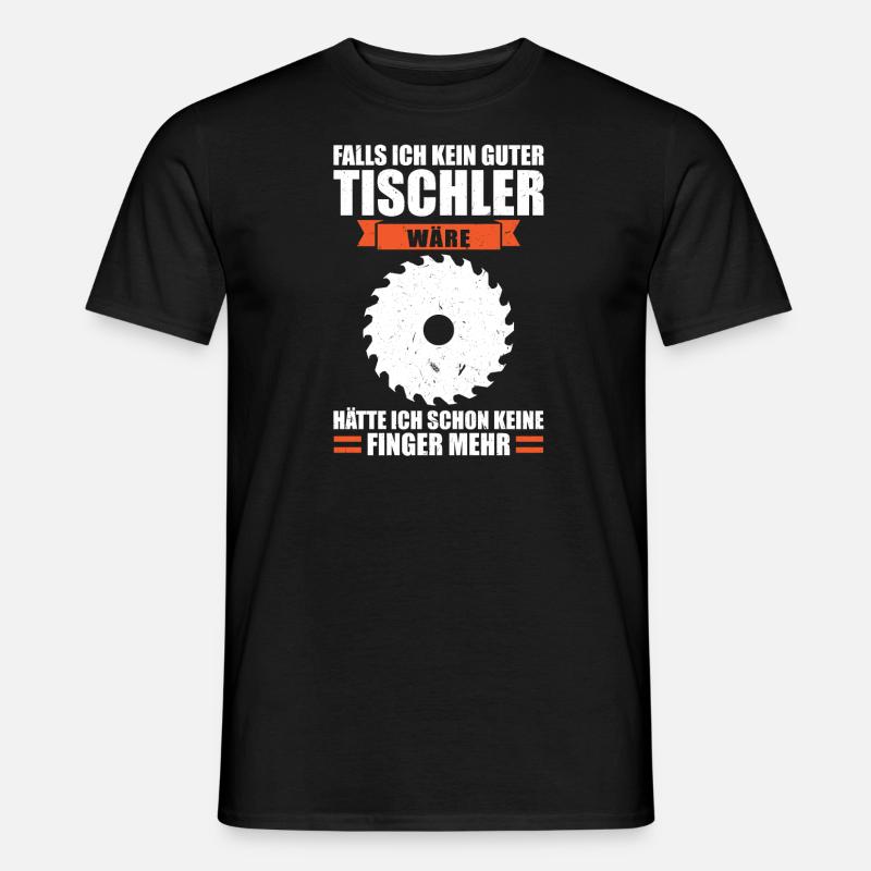 Tischler Beruf Tischlerei Geschenk - Männer T-Shirt - Schwarz