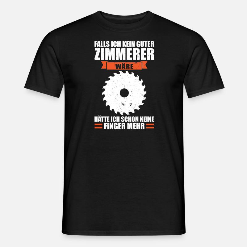 Zimmermann Beruf Zimmerer Geschenk - Männer T-Shirt - Schwarz