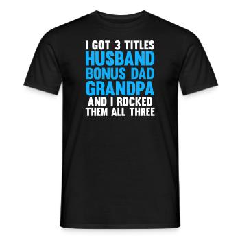 Bonus Papa Bonus Papa-Opa Stiefvater Geschenk - Männer T-Shirt - Schwarz - Vorne - AI Model Male 178 light (178cm)