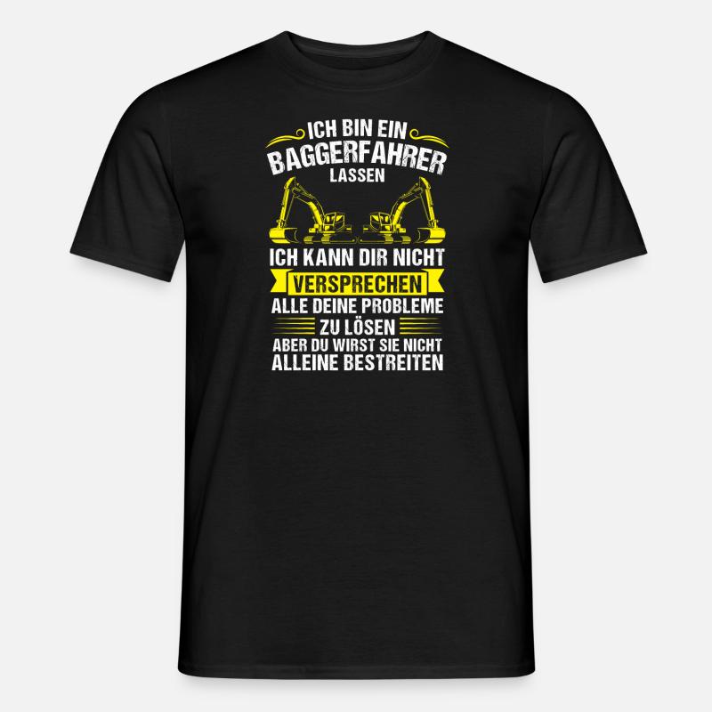 Baggerfahrer Beruf Bauarbeiter Geschenk - Männer T-Shirt - Schwarz