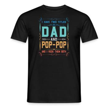 pop-pop Vatertag pop-pop Geschenk - Männer T-Shirt - Schwarz - Vorne - AI Model Male 178 light (178cm)