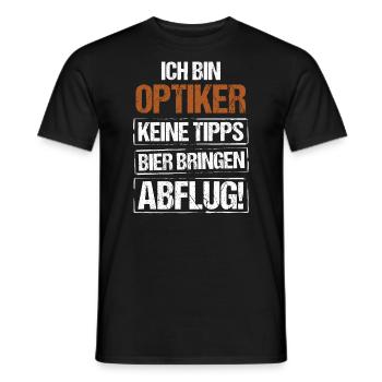 I'm an optician - bring beer and take off - Men's T-Shirt - black - Front - AI Model Male 178 light (178cm)