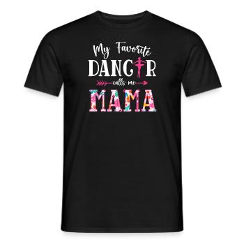 Meine Lieblingstänzerin nennt mich Mama Ballett Blumen - Männer T-Shirt - Schwarz - Vorne - AI Model Male 178 light (178cm)
