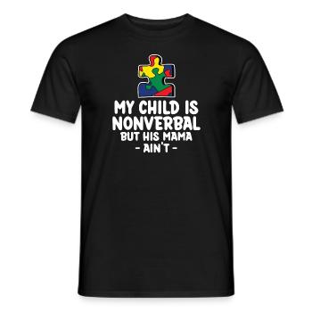 Mon enfant est non verbal maman n’est pas sensibilisé à l’autisme - T-shirt homme - noir - Devant - AI Model Male 178 light (178cm)