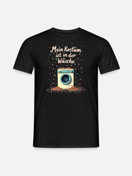 Mein Kostüm ist in der Wäsche Karneval Kein Kostüm - Männer T-Shirt - Schwarz