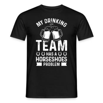 My drinking team has a horseshoe problem - Men's T-Shirt - black - Front - AI Model Male 178 light (178cm)
