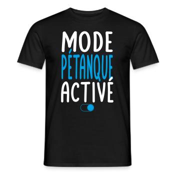 Mode Pétanque activé - Idée cadeau - T-shirt homme - noir - Devant - AI Model Male 178 light (178cm)