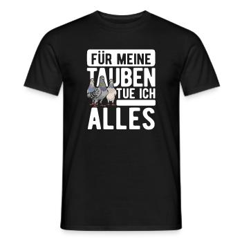 Für Meine Tauben Tue Ich Alles Tauben - Männer T-Shirt - Schwarz - Vorne - AI Model Male 178 light (178cm)