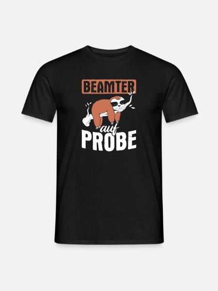 Beamter Auf Probe Beamter - Männer T-Shirt - Schwarz