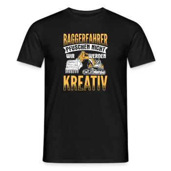Wir Werden Kreativ Baggerfahrer Bagger - Männer T-Shirt - Schwarz - Vorne - AI Model Male 178 light (178cm)