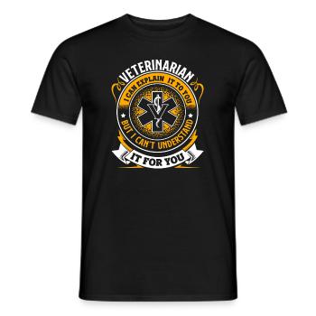 Veterinarian Veterinarian You Cant Understand - Men's T-Shirt - black - Front - AI Model Male 178 light (178cm)